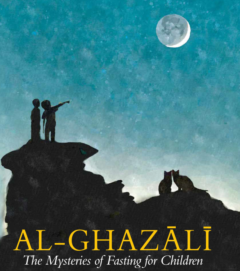 Ghazali Mysteries of Fasting Book 6